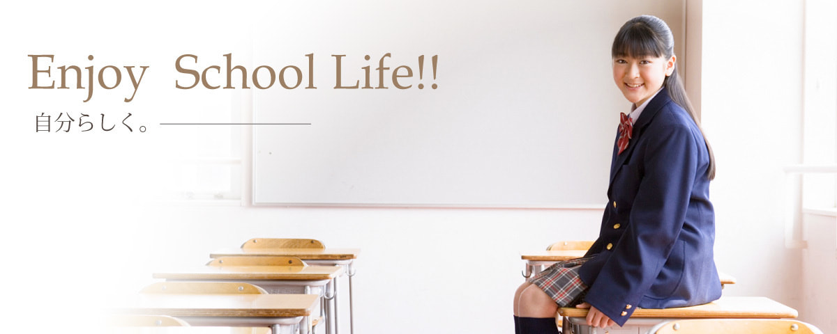 Enjoy School Life!